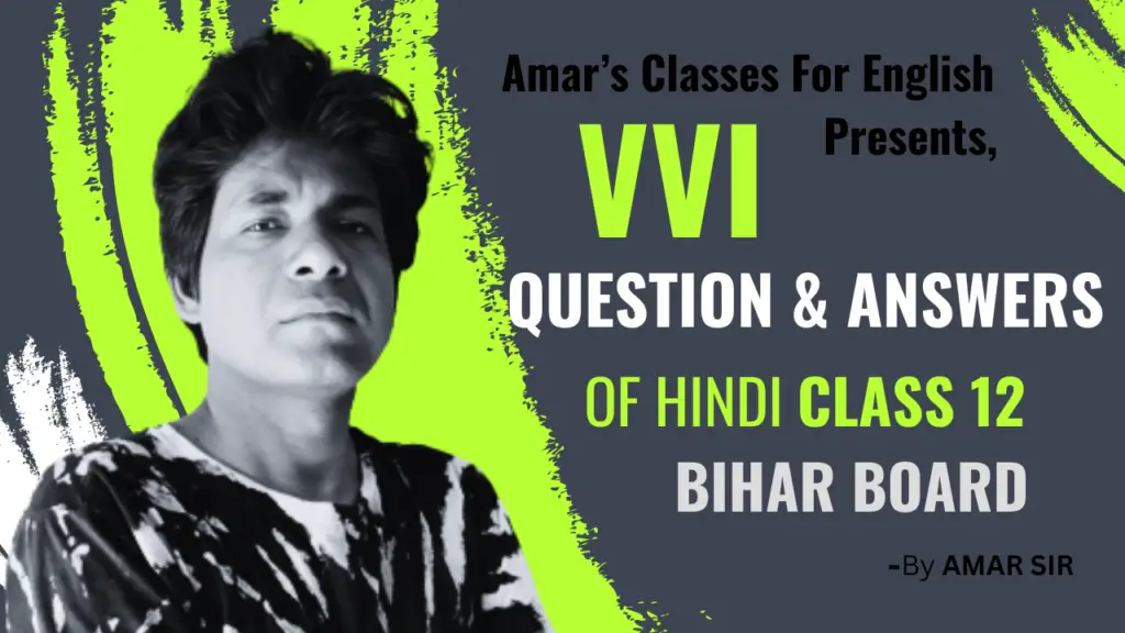 VVI QUESTION ANSWER OF HINDI CLASS 12 BIHAR BOARD 